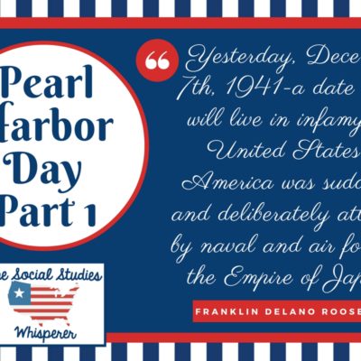 Ideas for Making Every Day Pearl Harbor Day Part 1