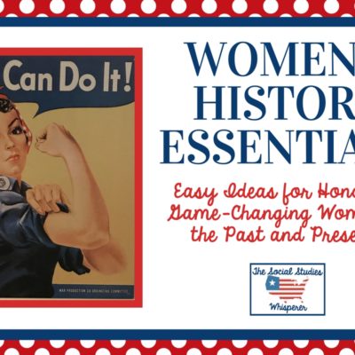 Ideas for Teaching Women’s History Essentials All Year